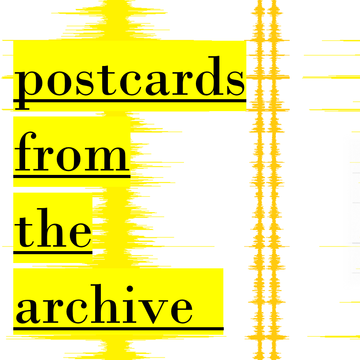 Postcards to the Archive: A Poetry Reading