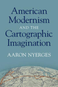 american modernism and the cartographic imagination book cover